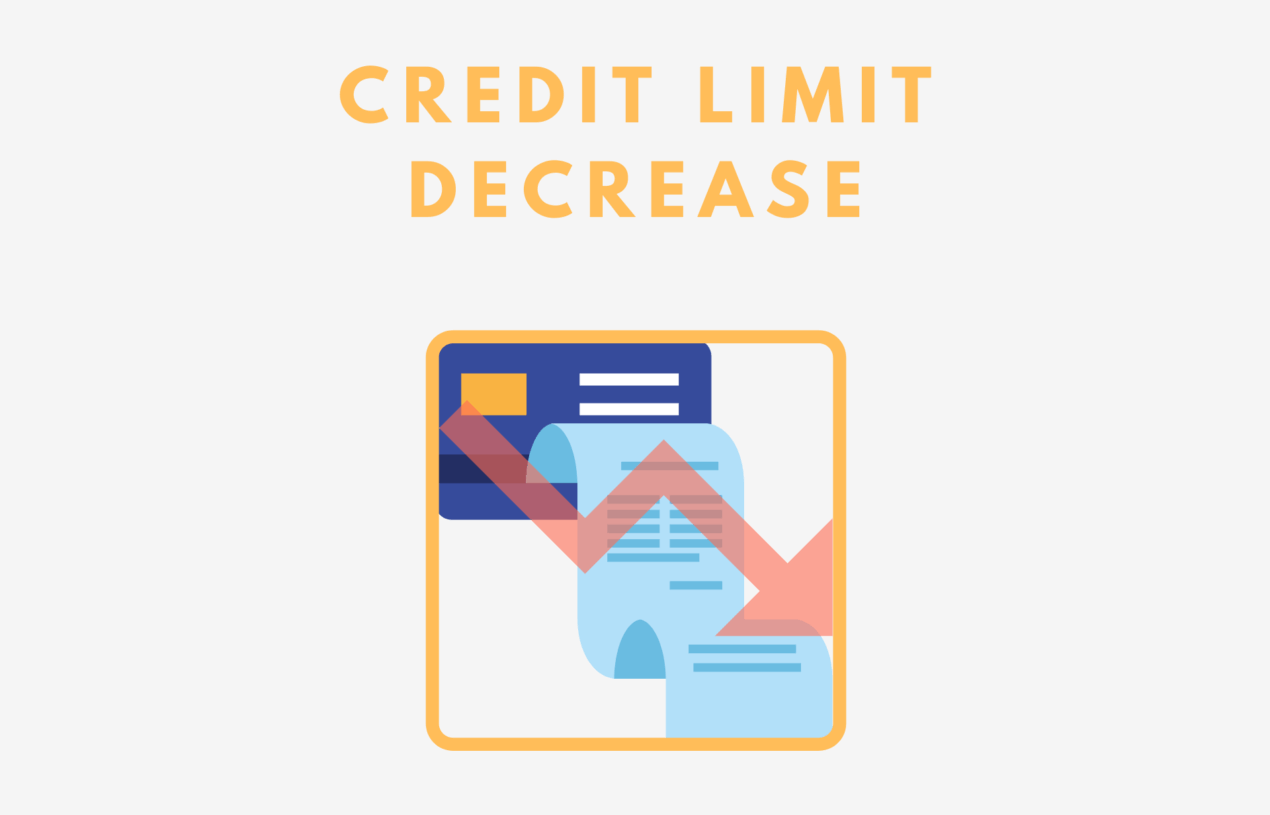 Credit Limit Decrease